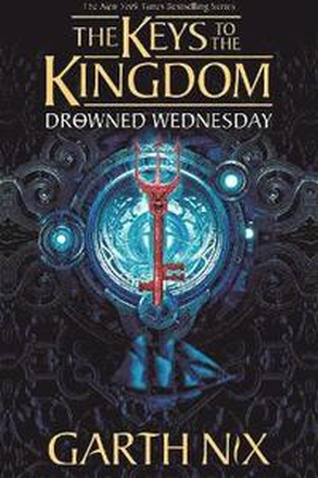 Drowned Wednesday: The Keys to the Kingdom 3