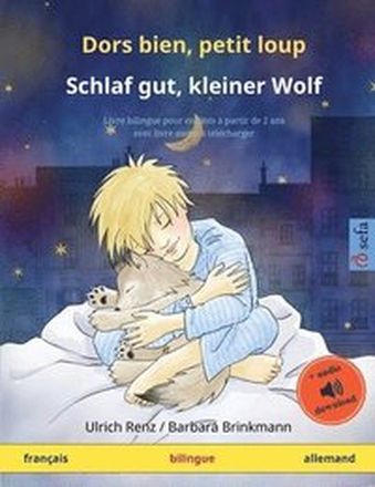 Dors bien, petit loup - Schlaf gut, kleiner Wolf (franais - allemand)