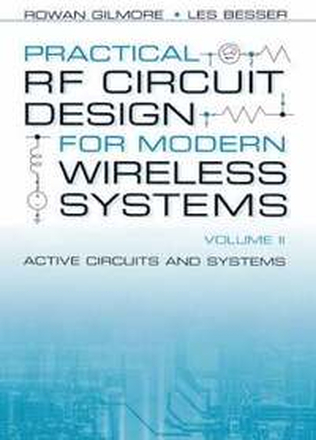Practical RF Circuit Design for Modern Wireless Systems: Vol II Active Circuits and Systems