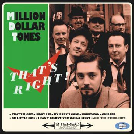 Million Dollar Tones: That"'s Right!