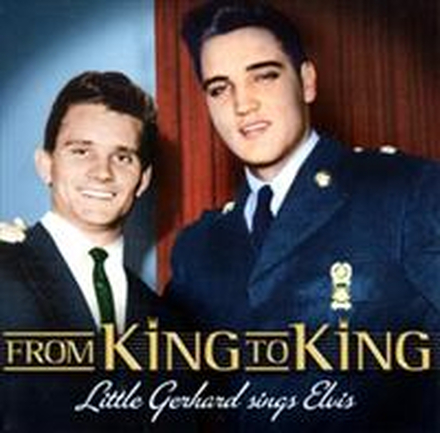 Little Gerhard: From King To King