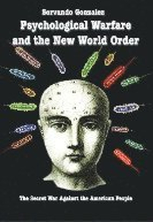 Psychological Warfare and the New World Order