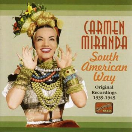 Miranda Carmen: South American Way