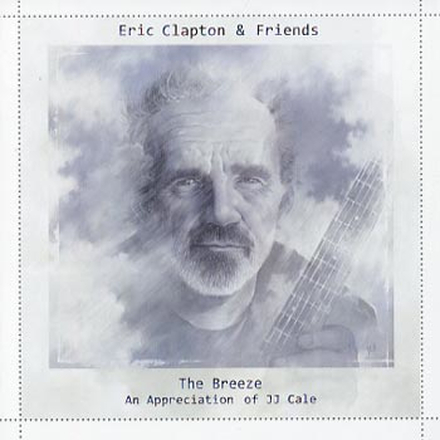 Clapton Eric & Friends: The breeze (JJ Cale) -14