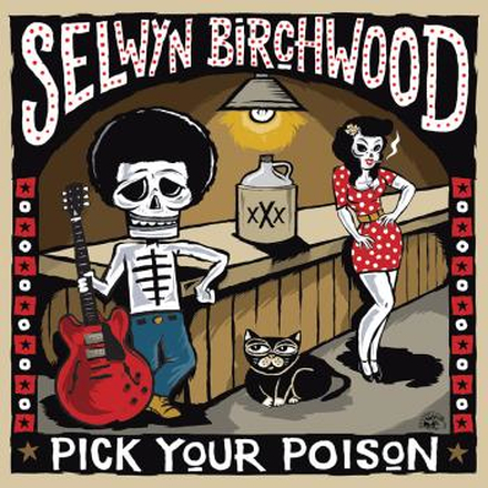 Birchwood Selwyn: Pick your poison 2017