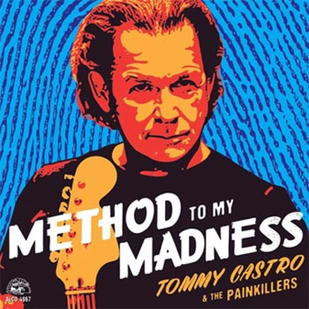 Castro Tommy & The Painkillers: Method... 2015