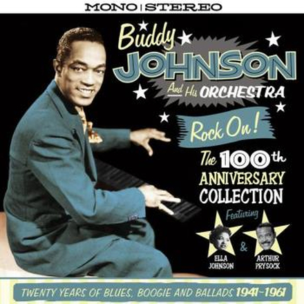 Johnson Buddy & His Orch.: Rock On! The 100th...