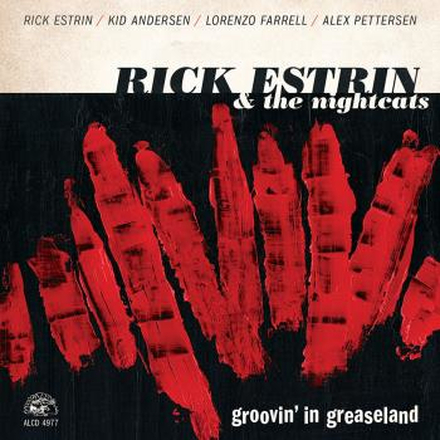 Estrin Rick & The Nightcats: Groovin"' in... 2017