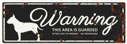 Varningsskylt Bull terrier- 40 x 13,5 cm (Vit skylt med svart text)