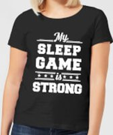 My Sleep Game is Strong Women's T-Shirt - Black - 3XL - Black