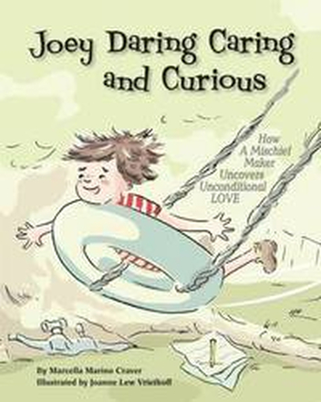 Joey Daring Caring and Curious