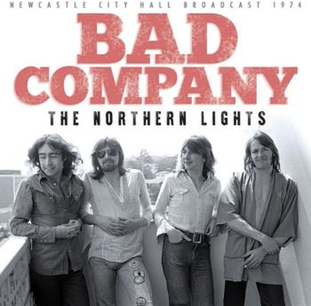 Bad Company: Northern Lights (Live Broadcasts)