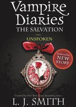 The Vampire Diaries: The Salvation: Unspoken