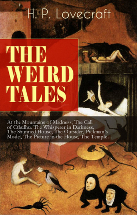 THE WEIRD TALES of H. P. Lovecraft