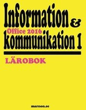 Information och kommunikation 1 Lärobok, Office 2016