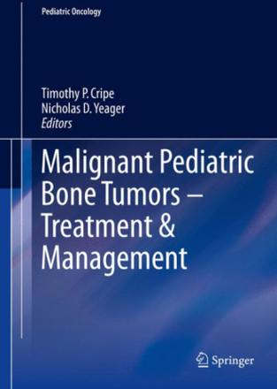 Malignant Pediatric Bone Tumors - Treatment & Management