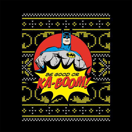Batman Be Good Or Ka Boom! Sweatshirt - Black - L