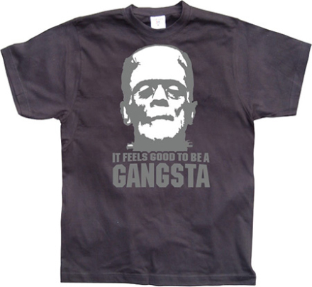 It Feels Good To Be A Gangsta, T-Shirt