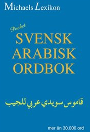 Svensk-arabisk ordbok Pocket 30.000 ord