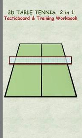 3D Table Tennis Tacticboard and Training Workbook