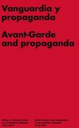 Avant-garde and Propaganda: Books and Magazines in Soviet Russia