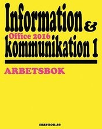 Information och kommunikation 1 Arbetsbok, Office 2016