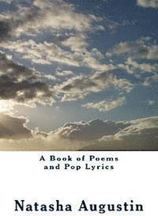 A Book of Poems and Pop Lyrics