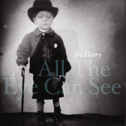 Henry Joe: All The Eye Can See