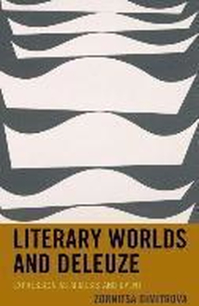 Literary Worlds and Deleuze