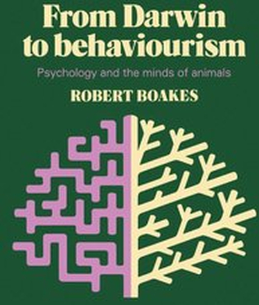 From Darwin to Behaviourism