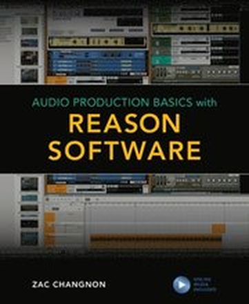 Audio Production Basics with Reason Software
