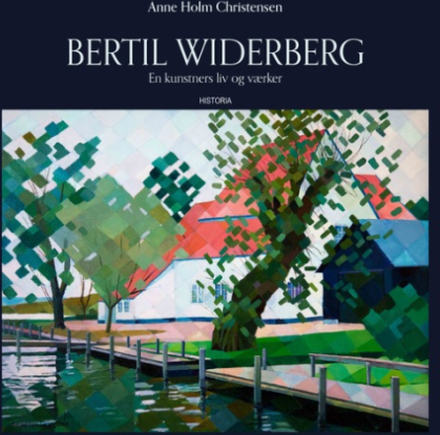Bertil Widerberg - En kunstners liv og værker