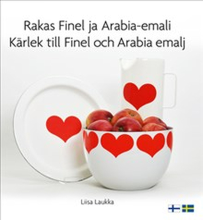 Rakas Finel ja Arabia-emali / Kärlek till Finel och Arabia emalj