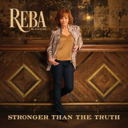 McEntire Reba: Stronger Than The Truth