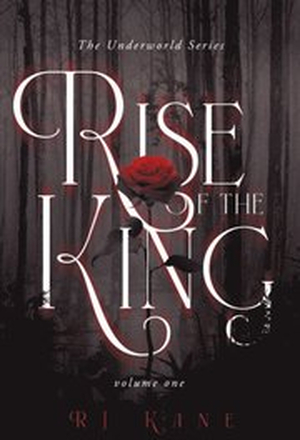 Underworld Series: Rise of the King