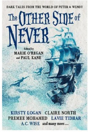 The Other Side of Never: Dark Tales from the World of Peter & Wendy (pocket, eng)