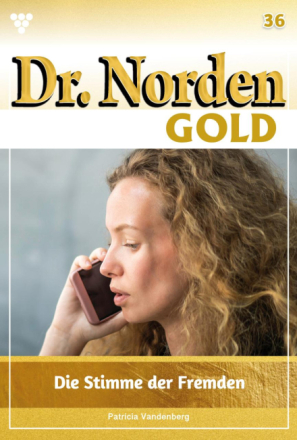 Dr. Norden Gold 36 – Arztroman