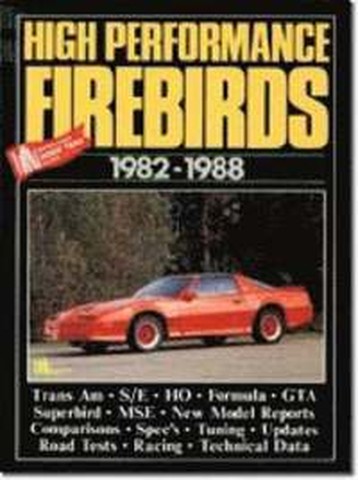 Pontiac High Performance Firebirds, 1982-88
