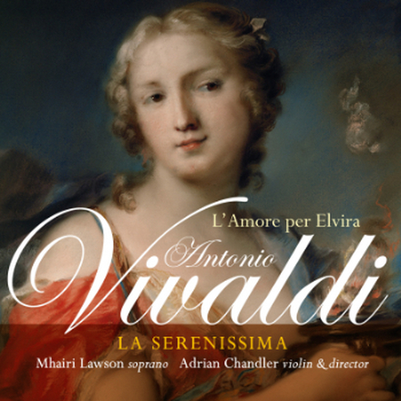 Vivaldi: L"'amore Per Elvira