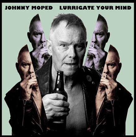 Johnny Moped: Lurrigate your mind (Coloured/Ltd)