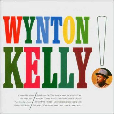 Wynton Kelly: Wynton Kelly! - 2 Cds