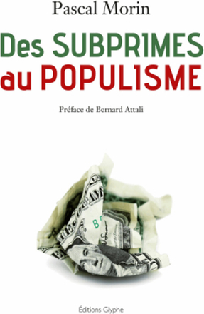 Des subprimes au populisme