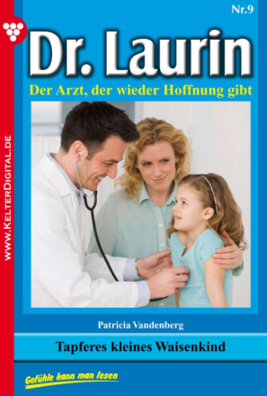 Dr. Laurin 9 – Arztroman
