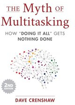 Myth of Multitasking