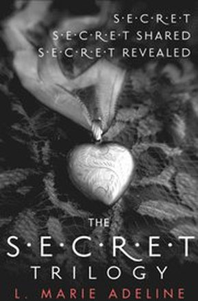 Secret Trilogy: Secret / Secret Shared / Secret Revealed