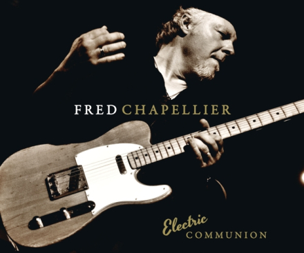 Chapellier Fred: Electric Communion