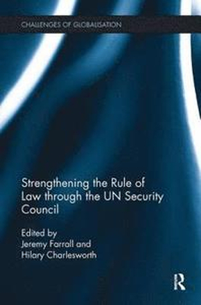 Strengthening the Rule of Law through the UN Security Council