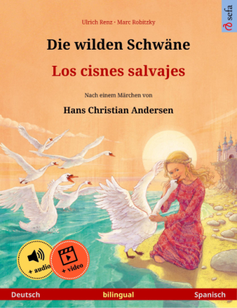 Die wilden Schwäne – Los cisnes salvajes (Deutsch – Spanisch)