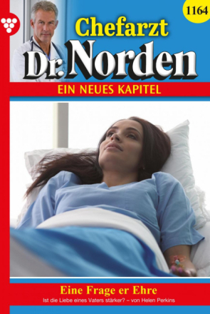 Chefarzt Dr. Norden 1164 – Arztroman