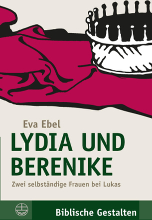 Lydia und Berenike